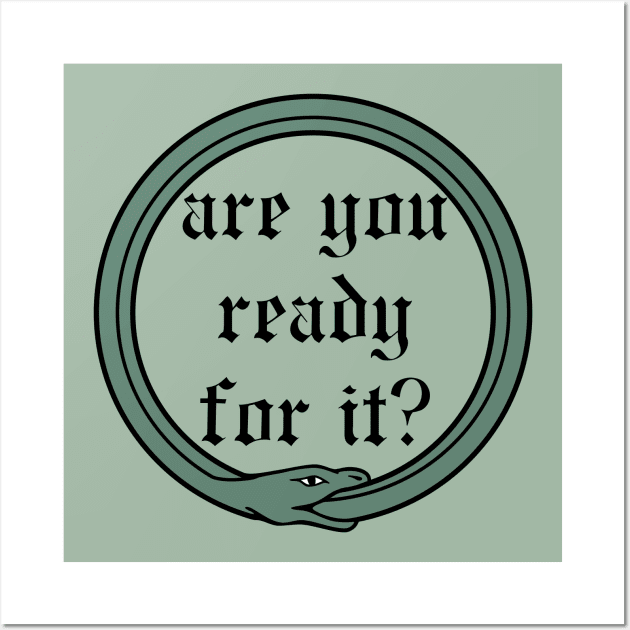 Are You Ready For It? Wall Art by Likeable Design